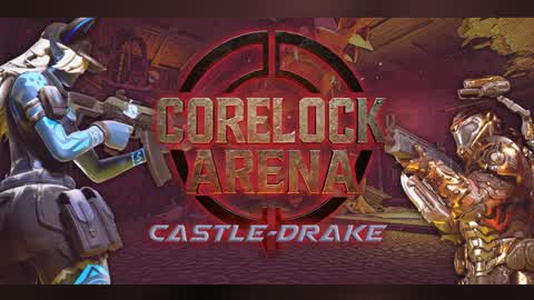Corelock Arena : Castle-Drake