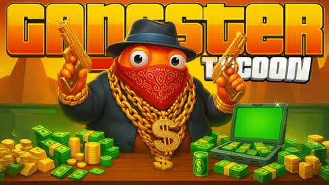 💰GANGSTER TYCOON💰