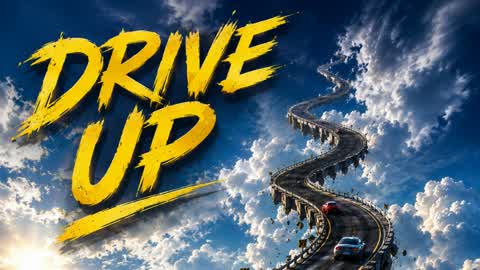 DRIVE UP!