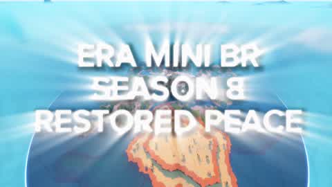 ERA MINI BR SEASON 8 RESTORED PEACE