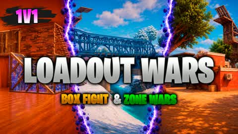 LOADOUT WARS 1V1 BOX FIGHT & ZONE WARS
