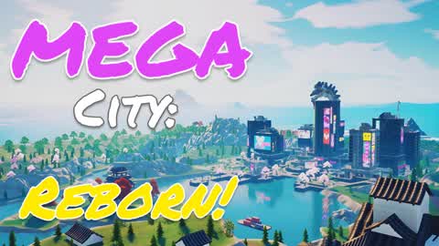 MEGA City Reborn: Team Deathmatch!