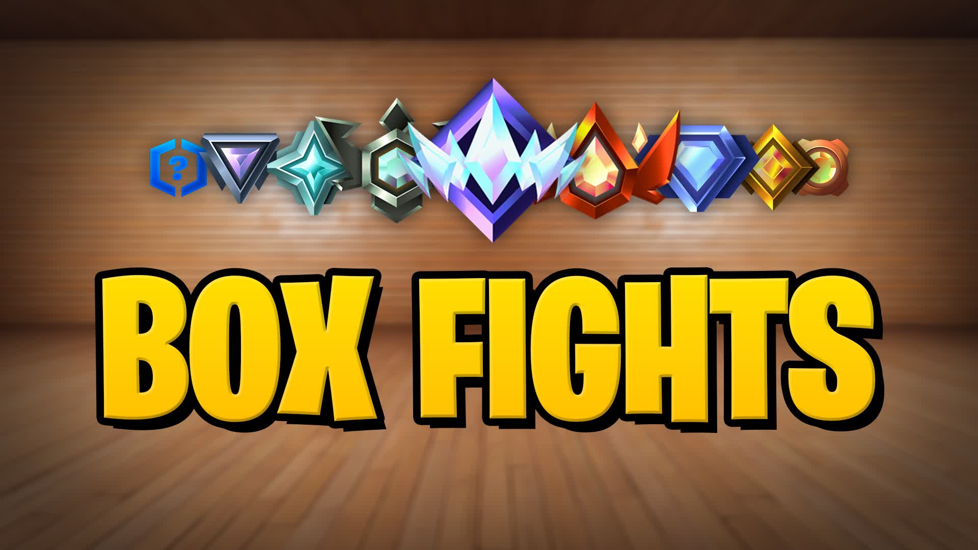 RANKED BOX FIGHTS