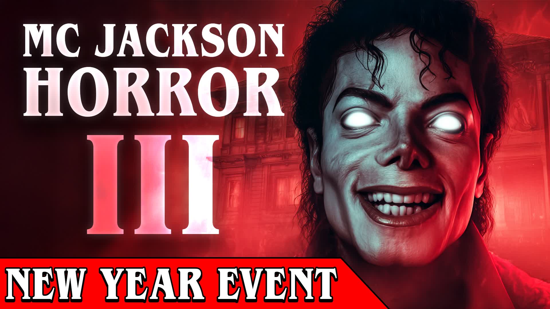 MC JACKSON 3 [HORROR]