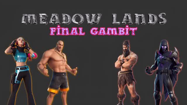 Meadow Lands: Final Gambit