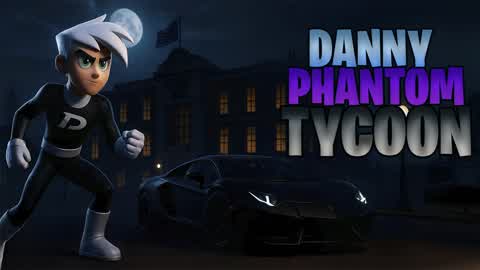 DANNY PHANTOM TYCOON