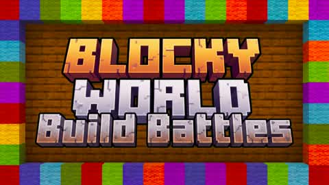 BlockyWorld Build Battles