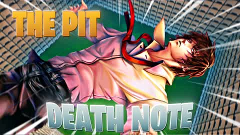THE PIT - DEATH NOTE 📓