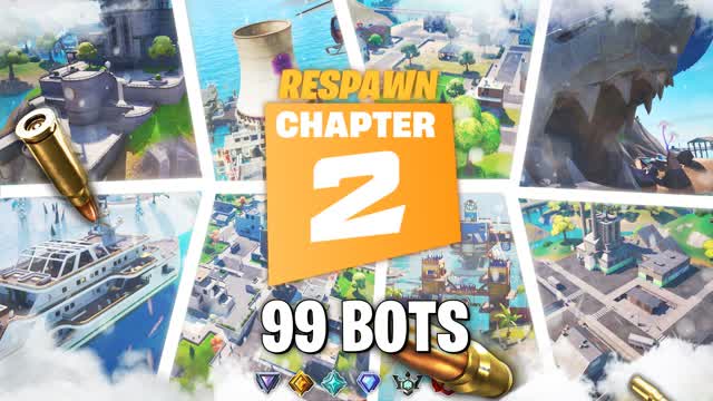 CHAPTER 2 RESPAWN 99 BOTS BOT ROYALE