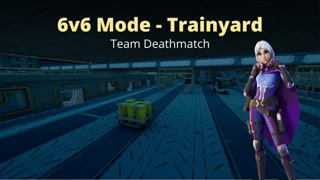 6v6 Mode - Trainyard (Team Deathmatch)