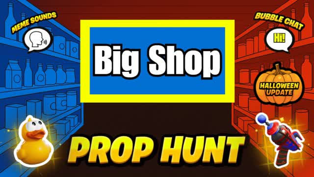 Big Shop Prop Hunt