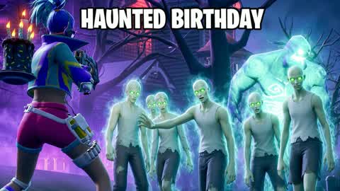 Haunted Birtday