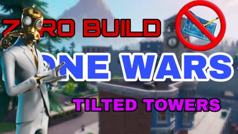Zone Wars - No Build TILTED