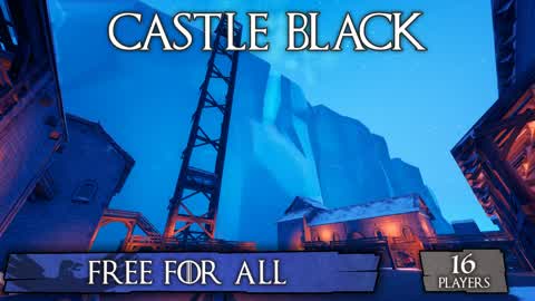 Castle Black - Free for All