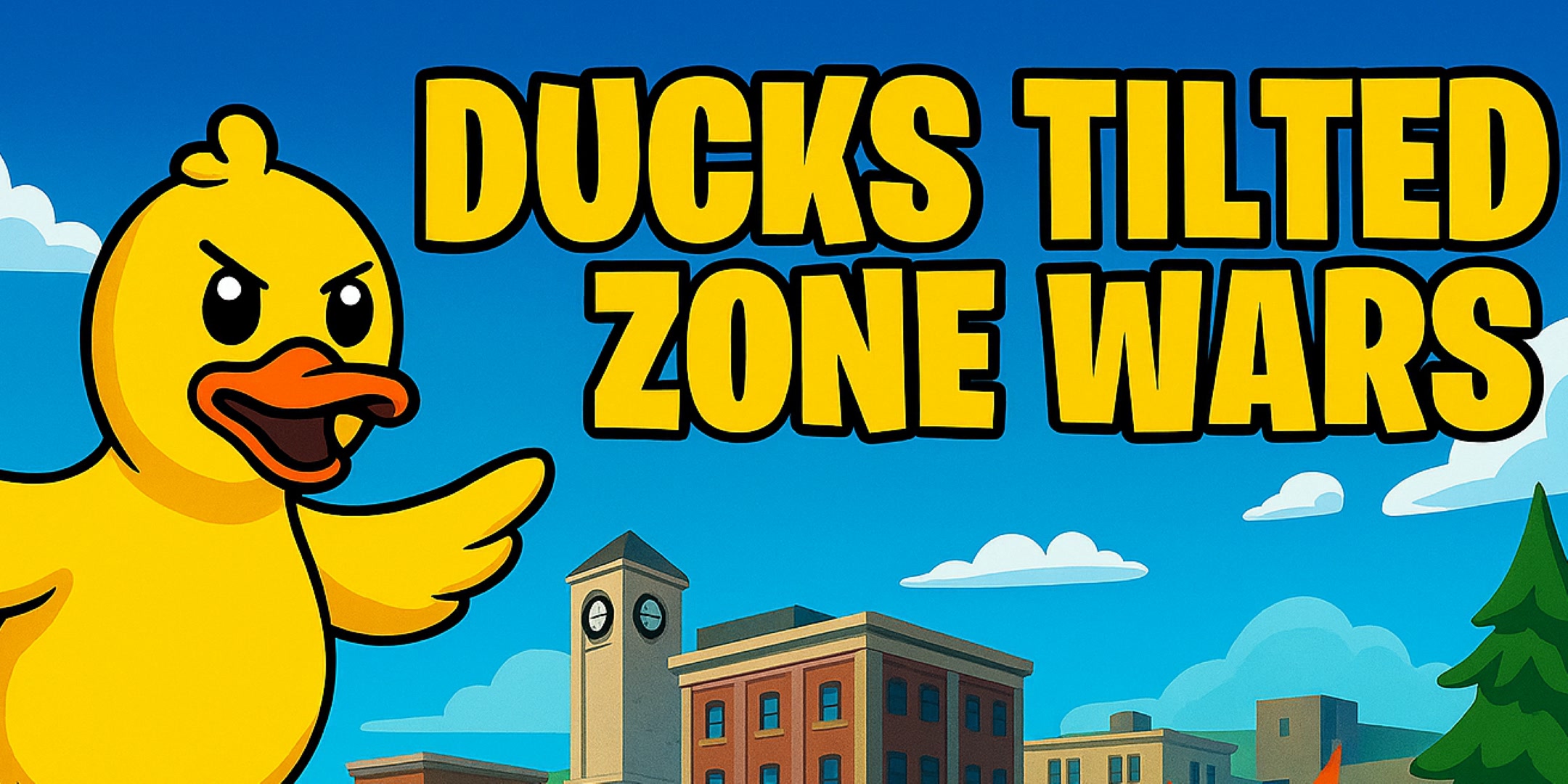 Ducks Tilted Zone Wars
