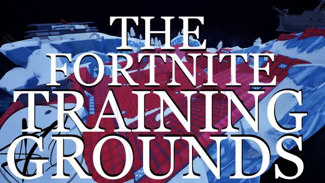 The Fortnite Training Grounds