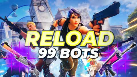 RELOAD 99 BOTS BOT ROYALE