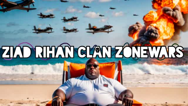 Ziad Rihan Clan Zonewars