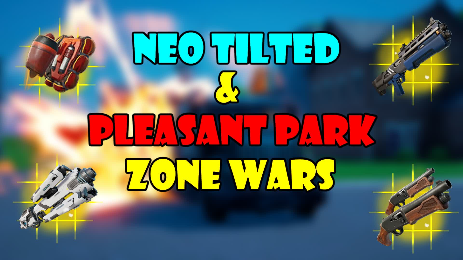 🌀NEO TILTED & PLEASANT PARKS ZONE WARS⭐