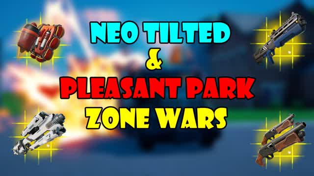 🌀NEO TILTED & PLEASANT PARKS ZONE WARS⭐