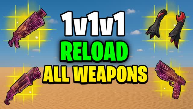 1V1V1 RELOAD - ALL WEAPONS FREE FOR ALL