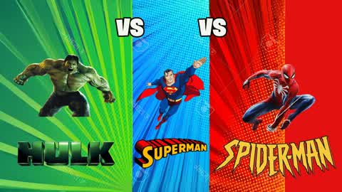 SPIDERMAN vs SUPERMAN vs HULK - 3 HERO