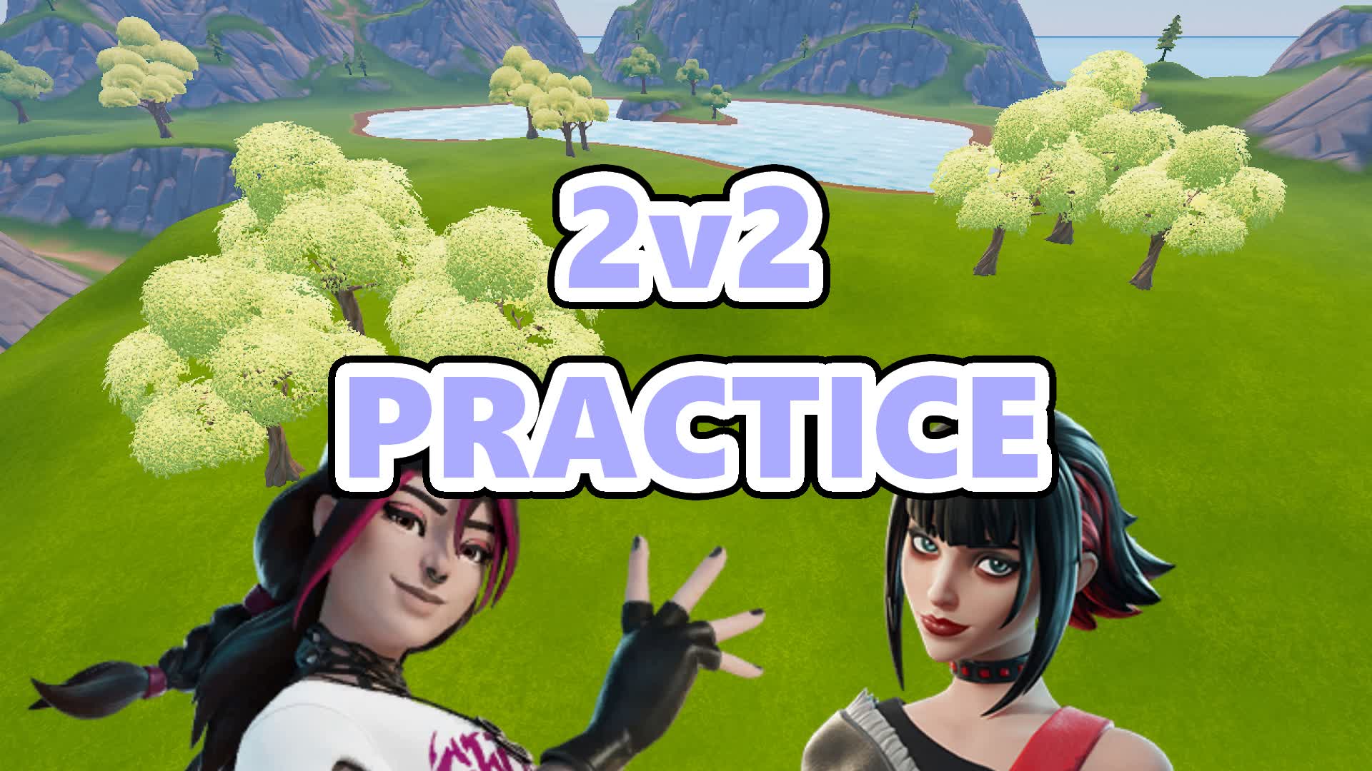 2v2 PRACTICE｜AWAS 7255-1578-5559 by awas - Fortnite Creative Map Code ...
