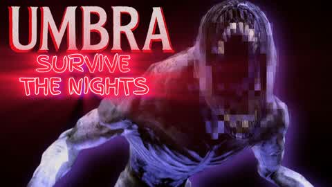 UMBRA SURVIVE HORROR