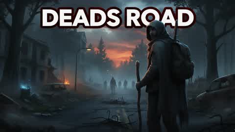 Deads Road [ROGUELIKE]