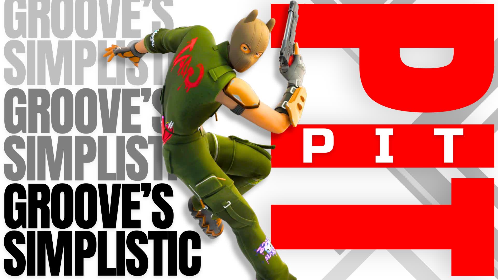 GROOVE'S SIMPLISTIC PIT