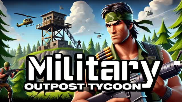 Military Outpost Tycoon
