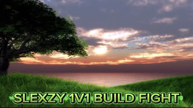Slexzy 1v1 Build Fight