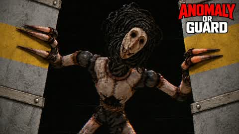 BE AN ANOMALY OR GUARD [HORROR]