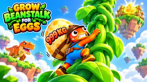 GROW BEANSTALK FOR EGGS