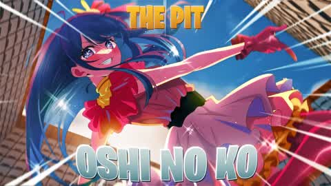 THE PIT - OSHI NO KO 🎤