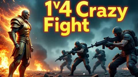 1v4 Crazy Fight