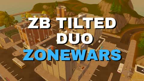 🔥 ZB Tilted Duo Zone Wars! 🔥