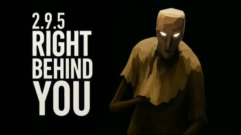 👻RIGHT BEHIND YOU | Survival Horror
