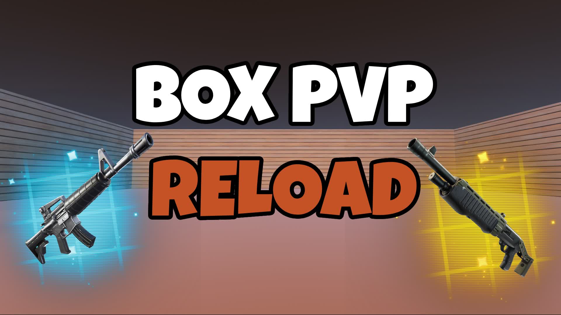 BOX PVP RELOAD