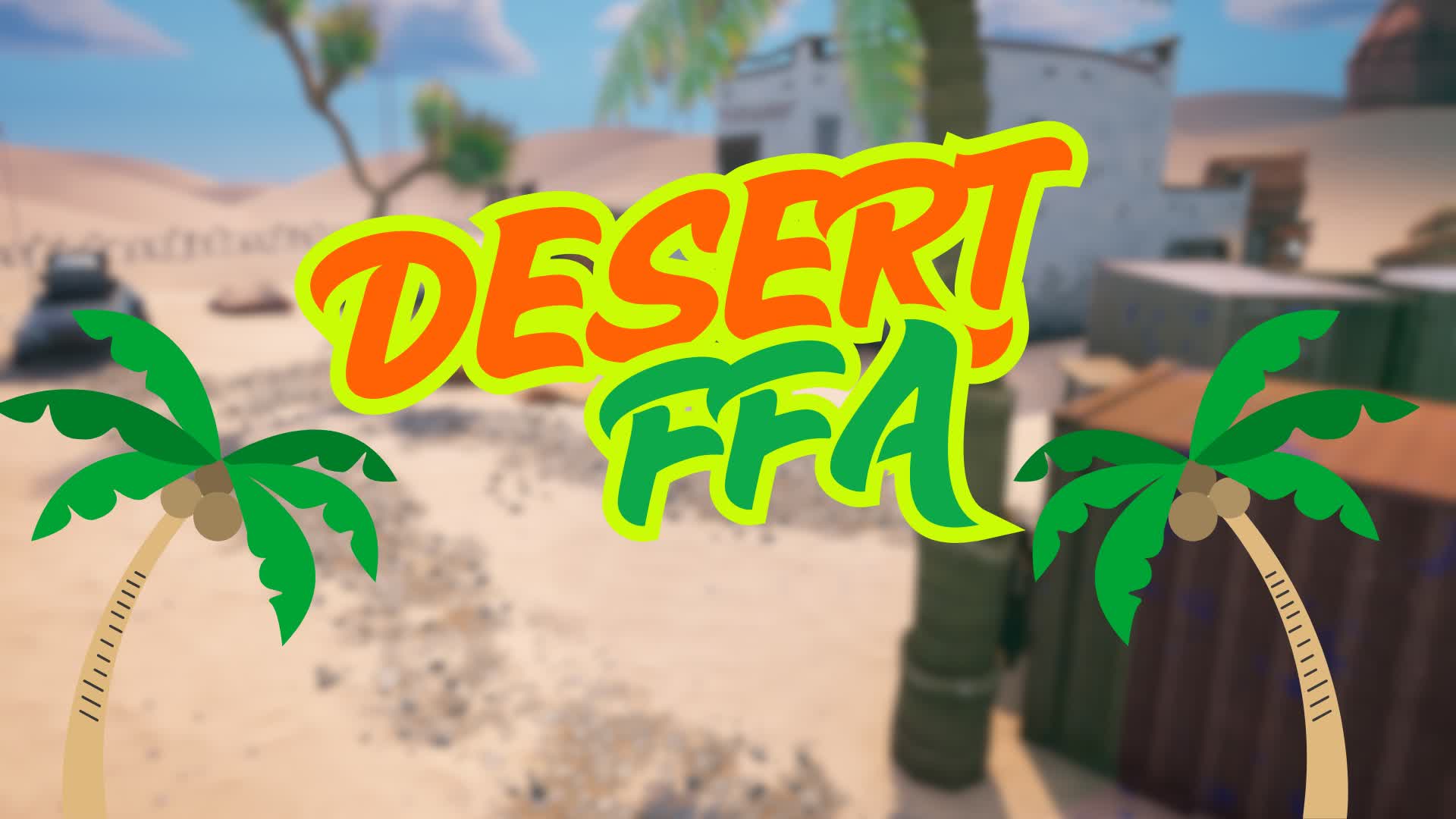 FFA | Desert ☀️🌵