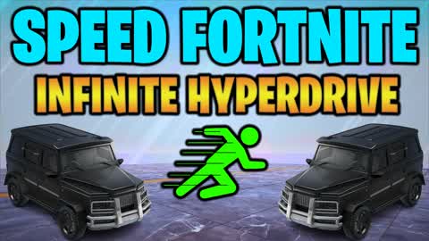 SPEED FORTNITE🏃 - INFINITE HYPERDRIVE🌌
