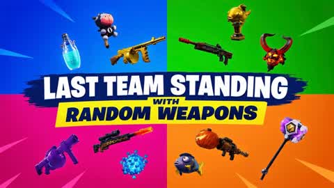 Last Team Standing (RANDOM WEAPONS)