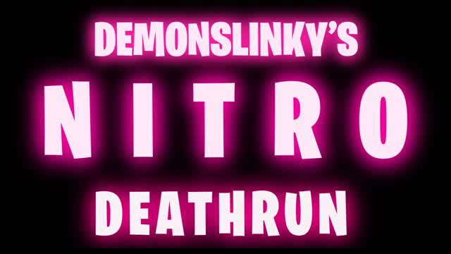 Nitro Deathrun