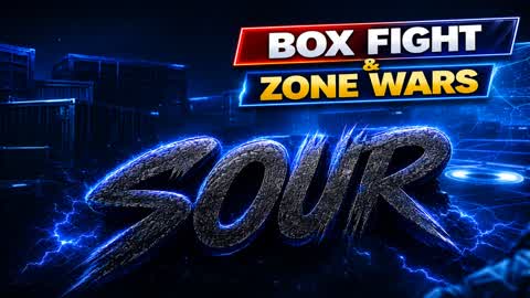 Boxfight and zonewars SOUR