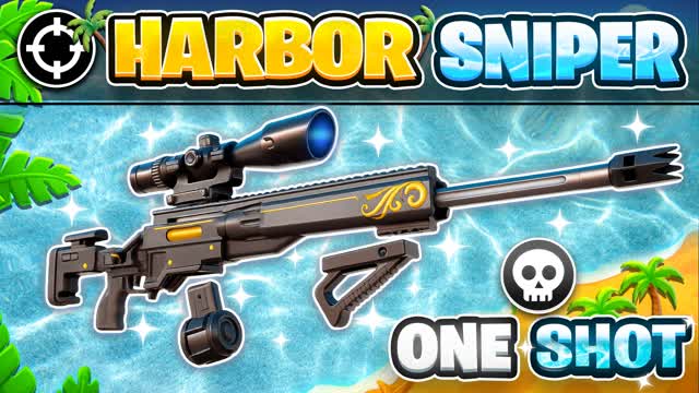 ☀️ HARBOR SNIPER ONE SHOT 🎯