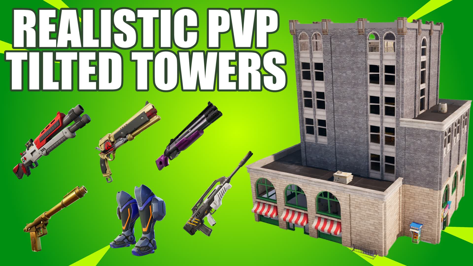 REALISTIC PVP - TILTED TOWERS