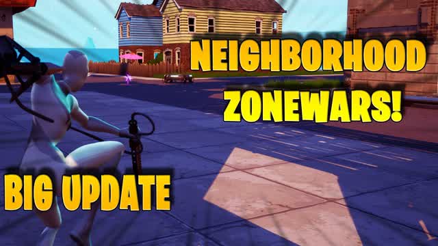 🎯NEIGHBORHOOD ZONEWARS🏡⛈️ [BIG UPDATE]