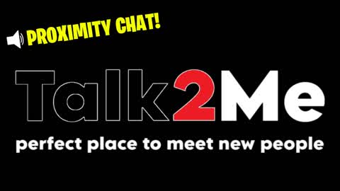 Talk2Me: TALK TO STRANGERS