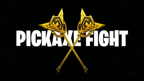 PICKAXE FIGHT
