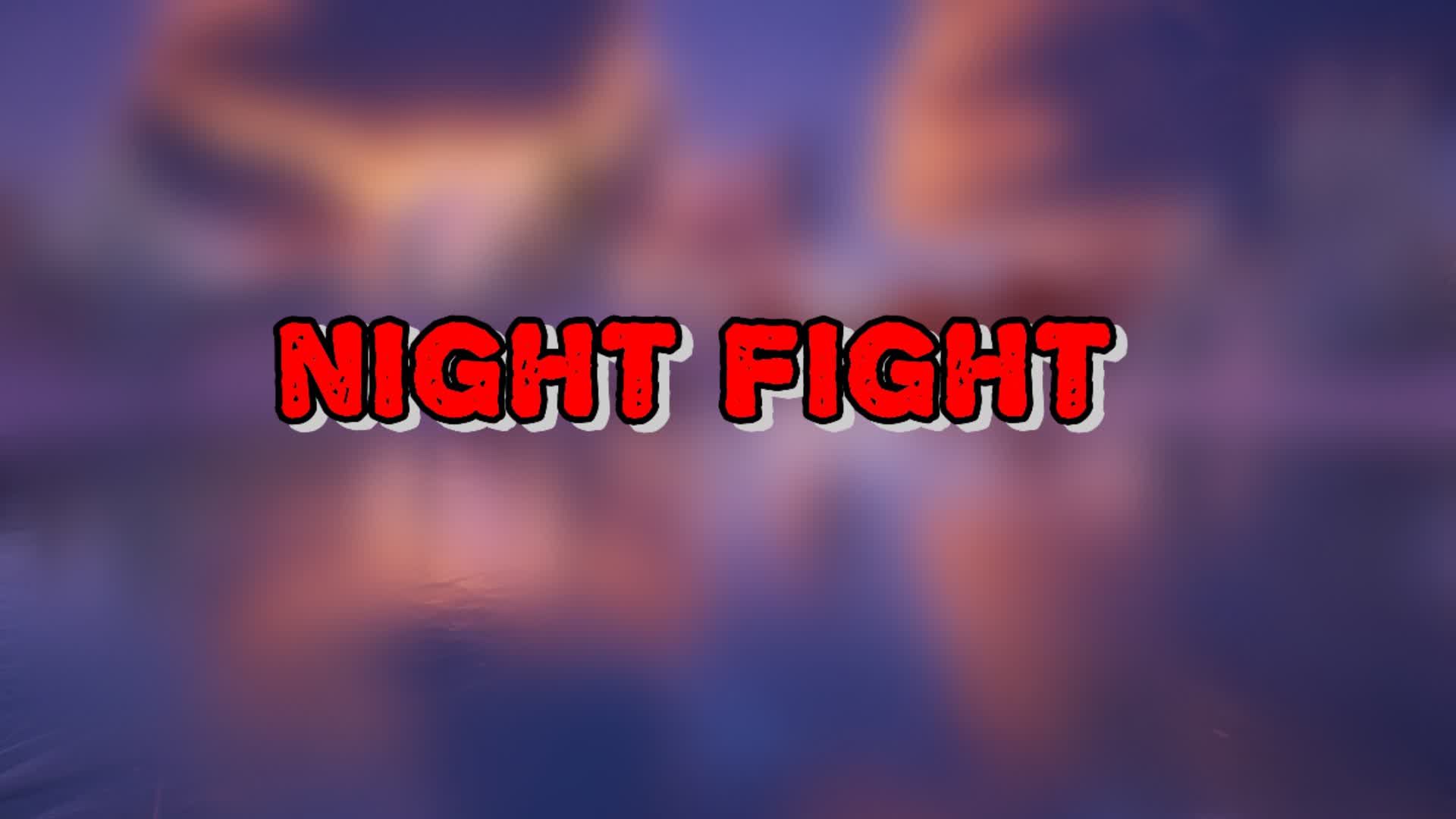 Night Fight | bayton Life